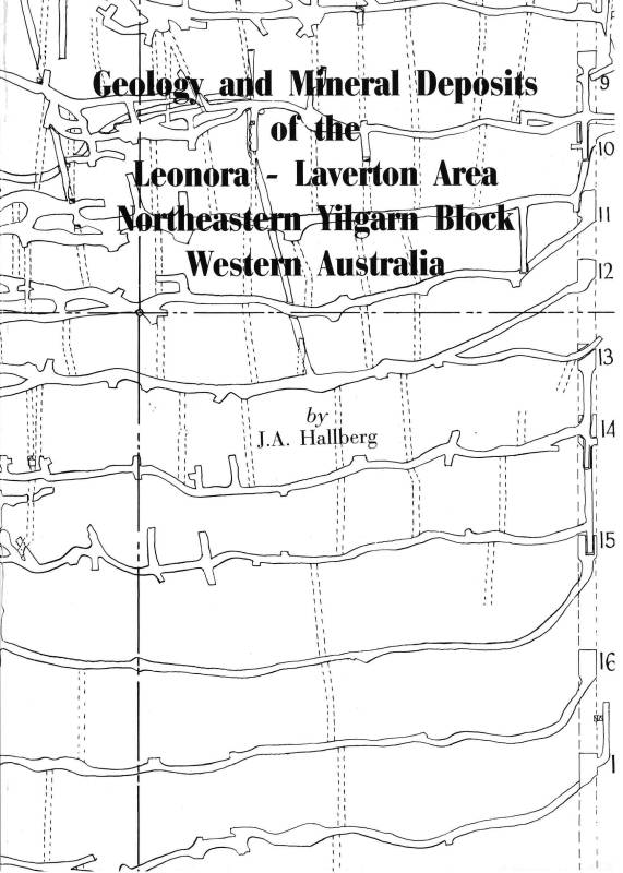 Geology and Mineral Deposits of the Leonora-Laverton Area, North Eastern Yilgarn Block, Western Australia by J. Hallberg